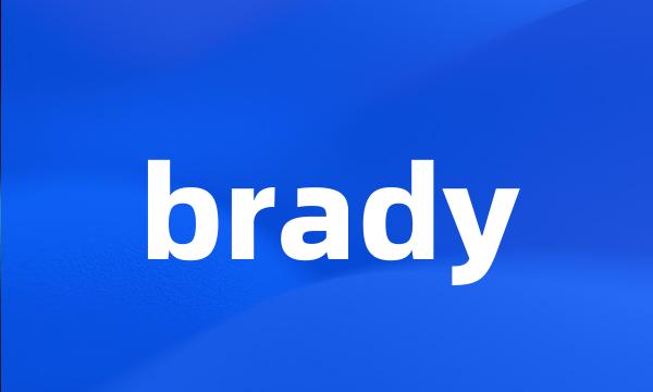 brady