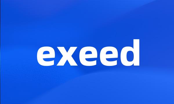 exeed