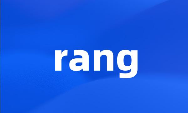 rang