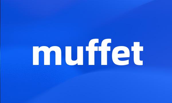 muffet