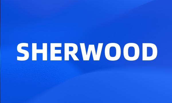 SHERWOOD