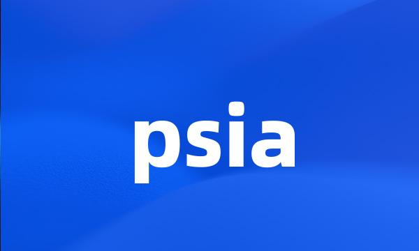 psia