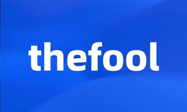 thefool