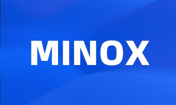 MINOX