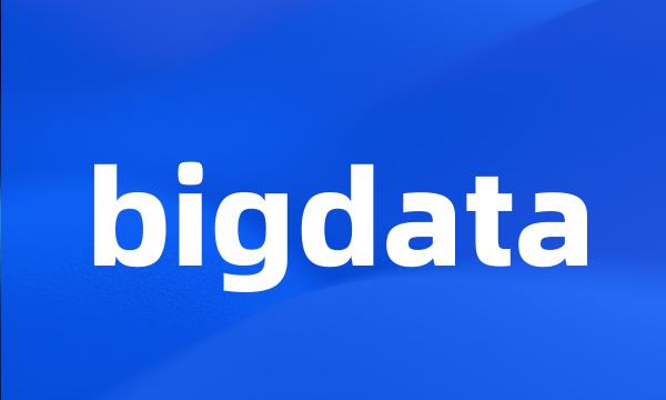 bigdata