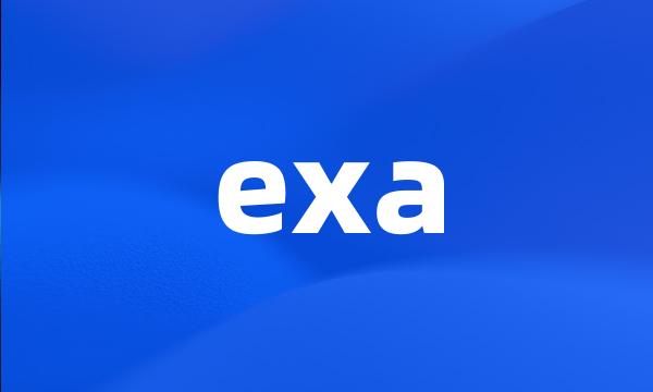 exa