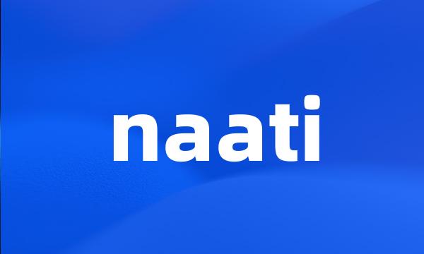 naati