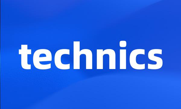 technics