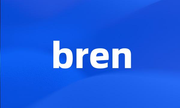 bren