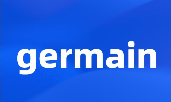 germain