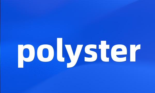 polyster