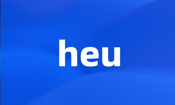 heu