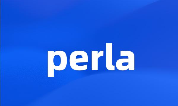 perla