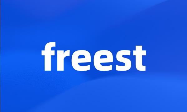 freest