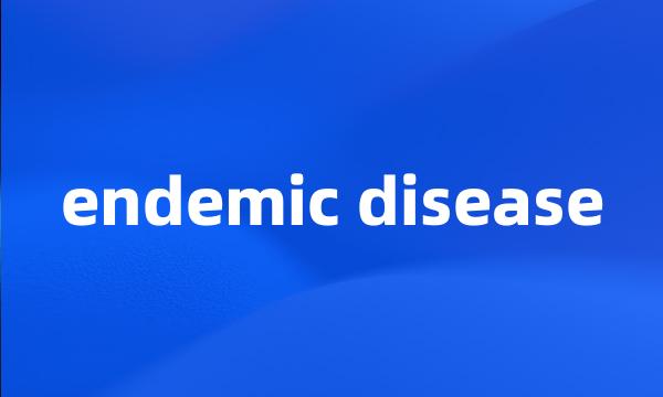 endemic disease