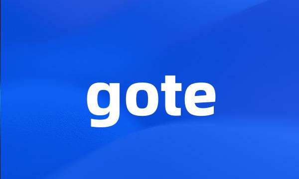 gote