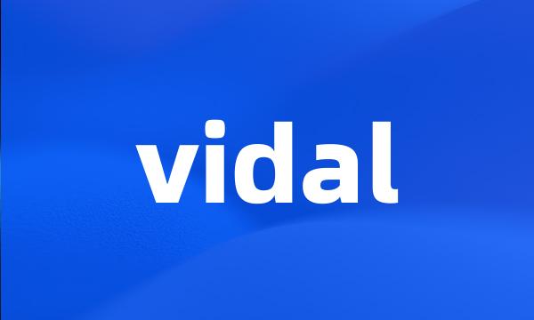 vidal