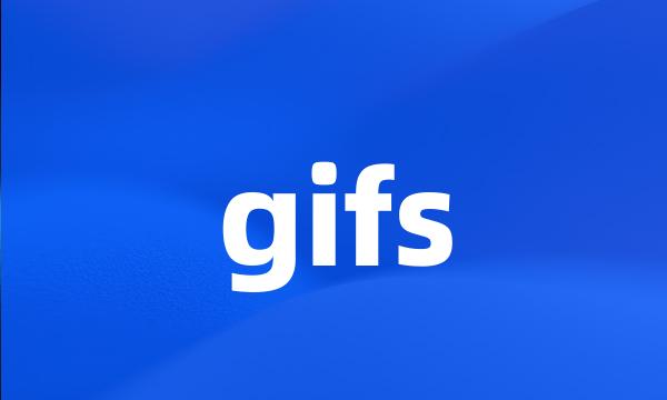 gifs