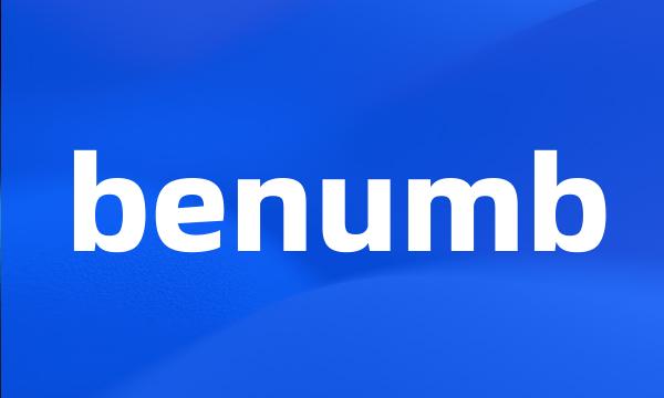 benumb