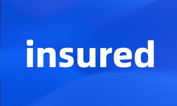 insured