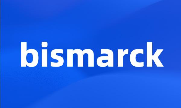 bismarck