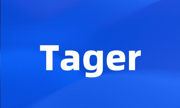 Tager