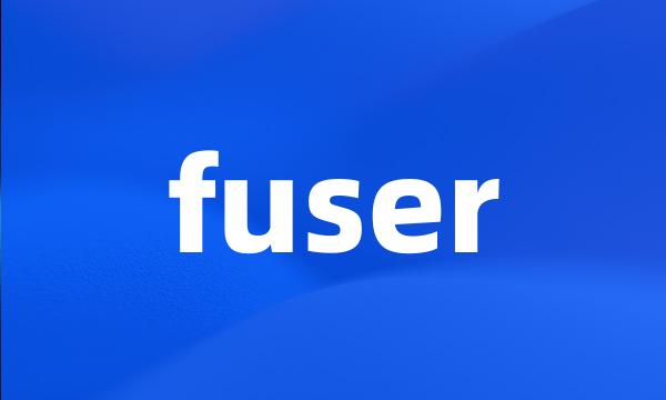 fuser