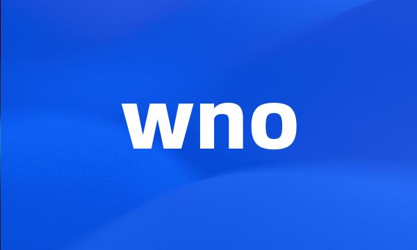 wno