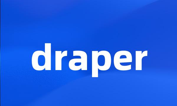 draper