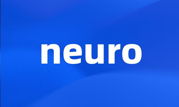 neuro