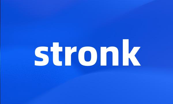 stronk