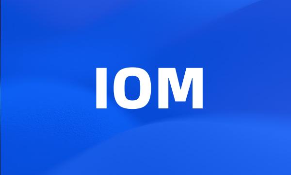 IOM