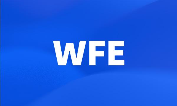 WFE