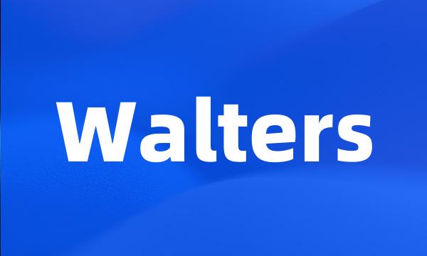 Walters