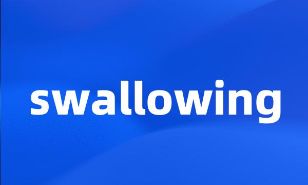 swallowing