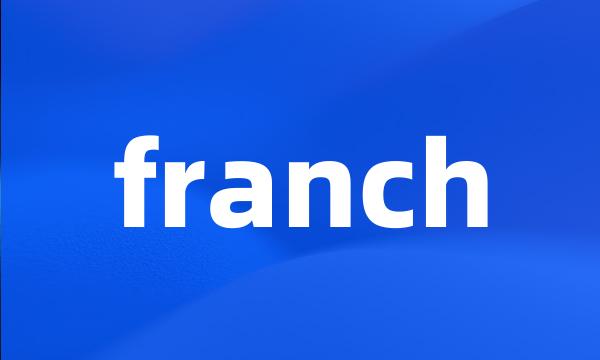 franch