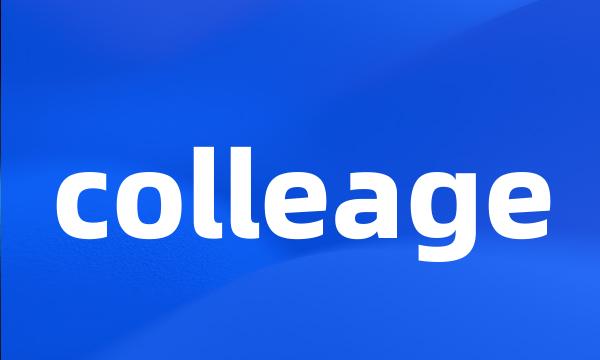 colleage