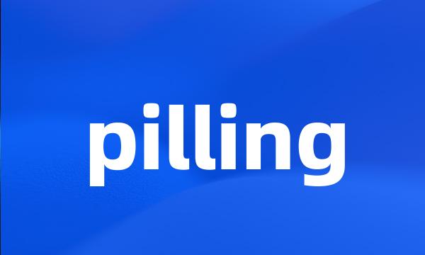 pilling