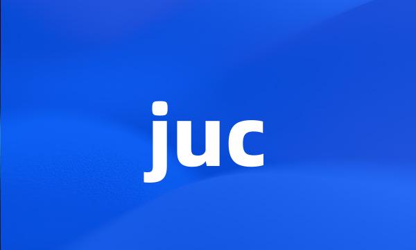 juc