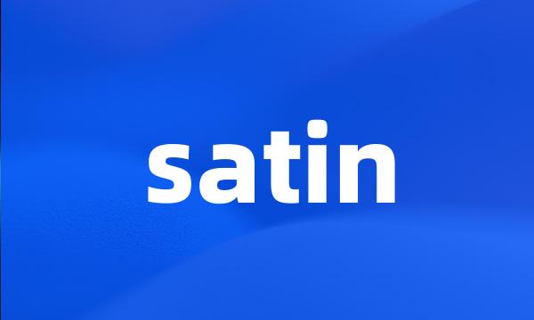 satin