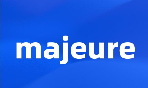 majeure