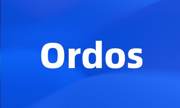 Ordos