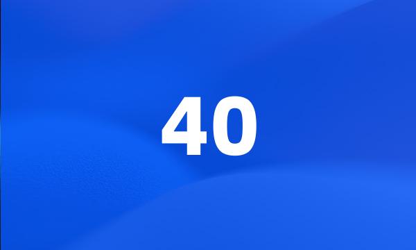 40