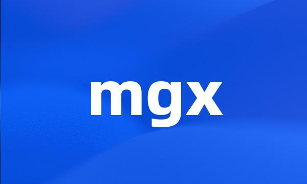 mgx