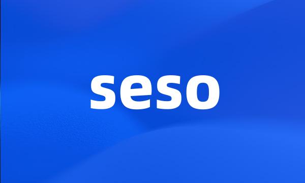 seso