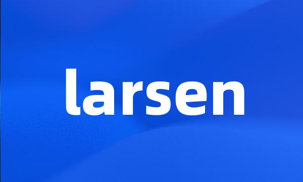 larsen