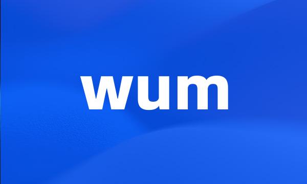 wum