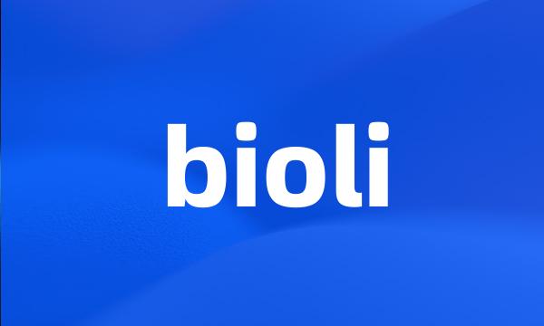 bioli