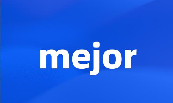 mejor