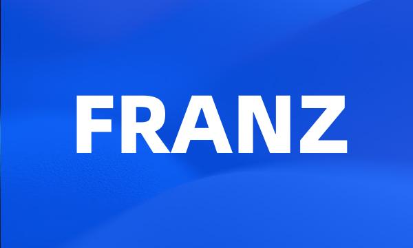 FRANZ